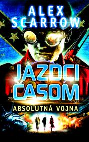 Jazdci časom- Absolútna vojna