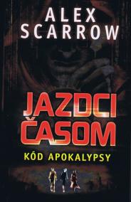 Jazdci časom 3 - Kód apokalypsy