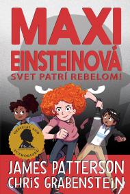 Maxi Einsteinová: Svet patrí rebelom!  (Maxi Einsteinová 2)