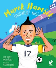 Marek Hamšík: Čarostrelec s kohútom