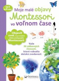 Moje malé objavy Montessori vo voľnom čase