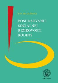 Posudzovanie sociálnej rizikovosoti rodiny