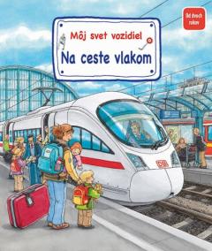 Môj svet vozidiel – Na ceste vlakom