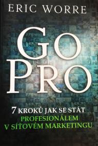 GO PRO - 7 kroků jak se stát profesionálem v síťovém marketingu