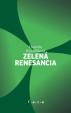 Zelená renesancia