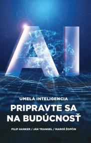 Umelá inteligencia: Pripravte sa na budúcnosť