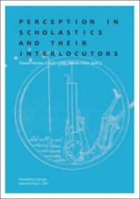 Perception in Scholastics and Their Interlocutors