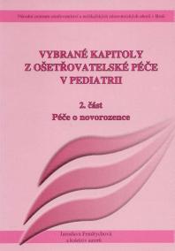 Vybrané kapitoly z ošetřovatelské péče v pediatrii II.