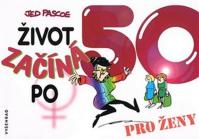 Život začíná po 50 – pro ženy