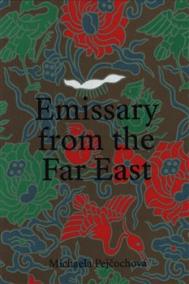 Emissary from the Far East