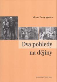 Dva pohledy na dějiny