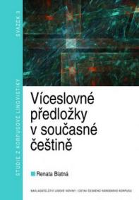 Víceslovné předložky v současné češtině