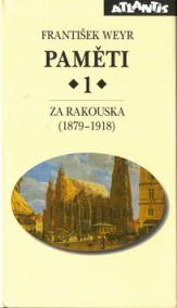 Paměti 1.díl Za Rakouska