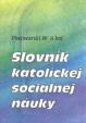 Slovník katolíckej sociálnej náuky