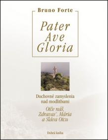 Pater Ave Gloria