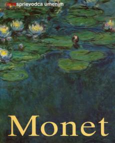 Monet - Život a dielo