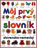 Môj prvý slovník slovensko-nemecký