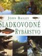 Sladkovodné rybárstvo (John Bailey)