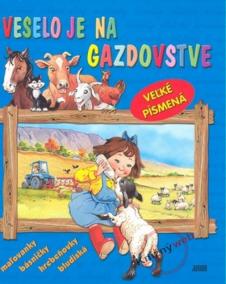 Veselo je na gazdovstve