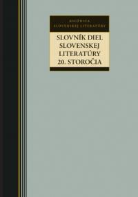 Slovník diel slovenskej literatúry 20. storočia