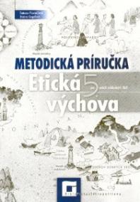 Etická výchova pre 5. ročník základných škôl (Metodická príručka)