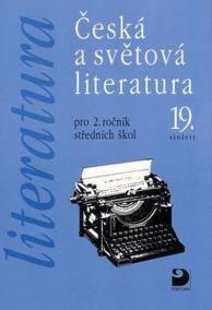 Literatura - Česká a světová literatura pro 2. ročník SŠ