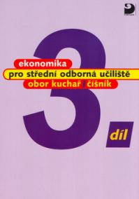 Ekonomika pro střední odborná učiliště 3.díl