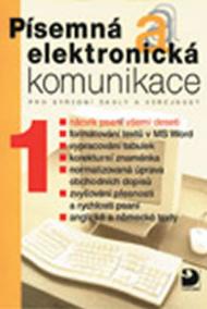 Písemná a elektronická komunikace 1 pro SŠ a veřejnost