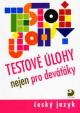 Testové úlohy nejen pro deváťáky - Český jazyk