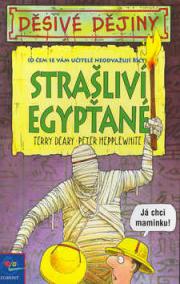 Děsivé dějiny-Strašlivý Egypťané