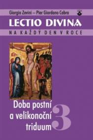 Lectio divina (03) - Doba postní a velikonoční triduum