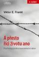 A přesto říci životu ano - Psycholog prožívá koncentrační tábor - 4.vydání