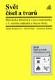 Svět čísel a tvarů - Metodická příručka k výuce matematiky v 3. roč. základní a obecné školy