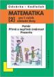 Matematika pro 7. roč. ZŠ - 2.díl (Poměr; přímá a nepřímá úměrnost...) - 3. vydání