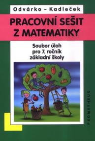 Matematika pro 7. roč. ZŠ - Pracovní sešit,sbírka úloh přepracované vydání