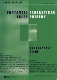 Fantastické příběhy/ Fantastic Tales - 3.vydání