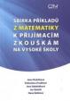 Sbírka příkladů z matematiky k přijímacím zkouškám na vysoké školy - 2. doplněné vydání