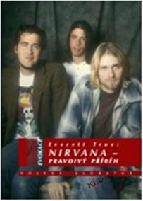 Nirvana - Pravdivý příběh