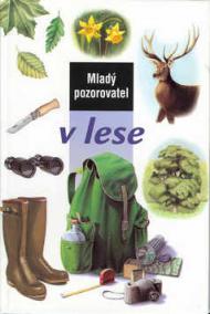 Mladý pozorovatel v lese