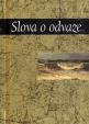 Slova o odvaze