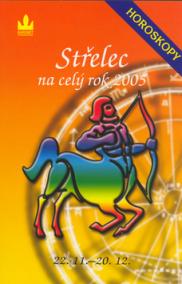 Horoskopy na celý rok 2005 Střelec