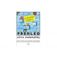 Přehled učiva matematiky: aritmetika, algebra pro ZŠ sluchově postižené