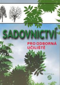 Sadovnictví pro odborná učiliště