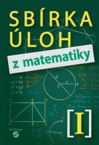 Sbírka úloh z matematiky I