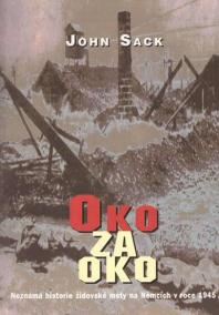 Oko za oko - Neznámá historie židovské msty na Němcích v roce 1945