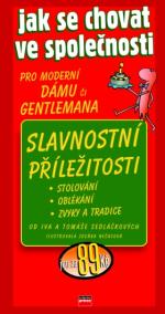 Jak se chovat ve společnosti slavnostní příležitosti, události, svátky