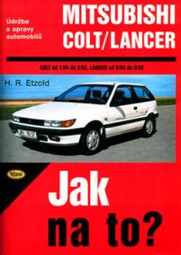 Mitsubishi Colt/Lancer  1/84 - 8/92 - Jak na to? - 54.