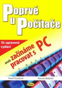 Poprvé u počítače aneb začínáme pracovat s PC