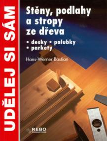 Stěny, podlahy a stropy ze dřeva