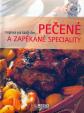 Pečené a zapékané speciality - Inspirace pro každý den...